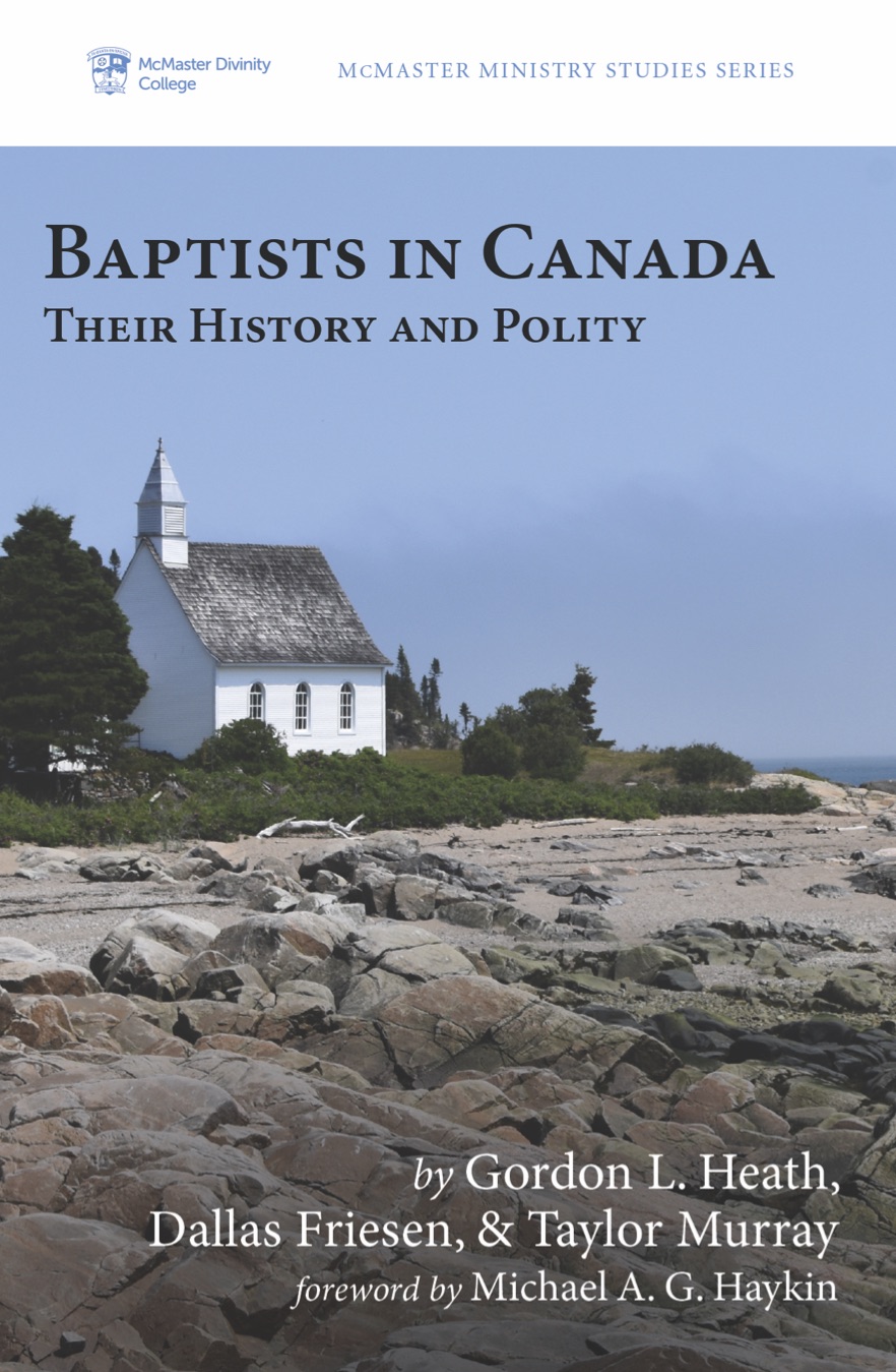 NEWS | Announcing a New Book on Canadian Baptist History &&nbsp;Polity