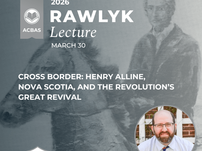 NEWS | The 2025 Rawlyk&nbsp;Lecture