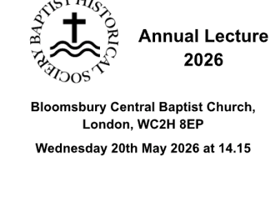 NEWS | Baptist Historical Society Annual Lecture, 20 May&nbsp;2026