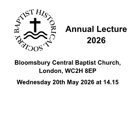NEWS | Baptist Historical Society Annual Lecture, 20 May&nbsp;2026
